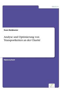 Analyse und Optimierung von Transportketten an der Charité