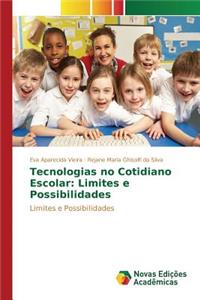 Tecnologias no Cotidiano Escolar