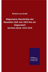 Allgemeine Geschichte der Neuesten Zeit von 1815 bis zur Gegenwart