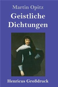 Geistliche Dichtungen (Großdruck)