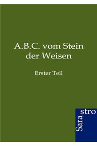 A.B.C. vom Stein der Weisen