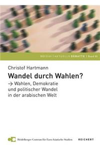 Wandel Durch Wahlen?