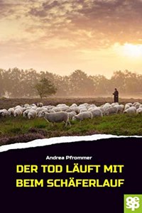 Der Tod lauft mit beim Schaferlauf: Schwabenkrimi