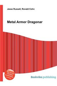 Metal Armor Dragonar