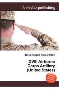 XVIII Airborne Corps Artillery (United States)