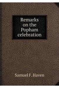 Remarks on the Popham Celebration