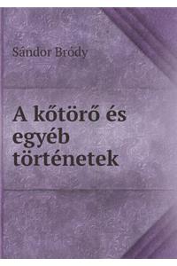 A kőtörő és egyéb történetek