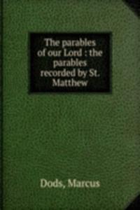 THE PARABLES OF OUR LORD THE PARABLES R