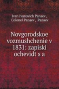 Novgorodskoe vozmushchenie v 1831: zapiski ochevidtsa
