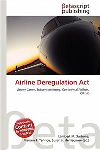Airline Deregulation ACT
