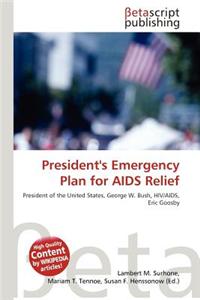 President's Emergency Plan for AIDS Relief