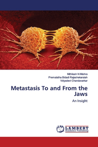 Metastasis To and From the Jaws