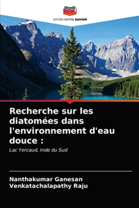 Recherche sur les diatomées dans l'environnement d'eau douce