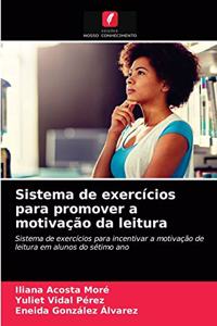 Sistema de exercícios para promover a motivação da leitura