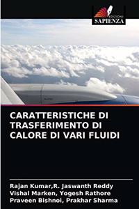 Caratteristiche Di Trasferimento Di Calore Di Vari Fluidi