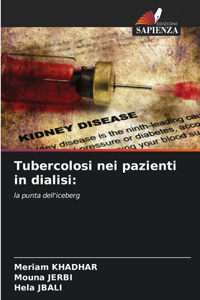 Tubercolosi nei pazienti in dialisi