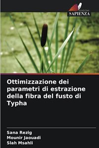 Ottimizzazione dei parametri di estrazione della fibra del fusto di Typha