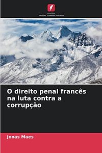 O direito penal francês na luta contra a corrupção