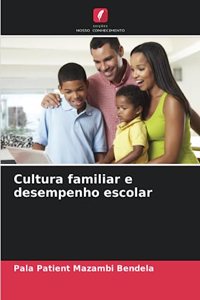 Cultura familiar e desempenho escolar