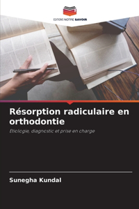 Résorption radiculaire en orthodontie