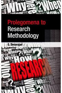 Prolegomena to Research Methodology
