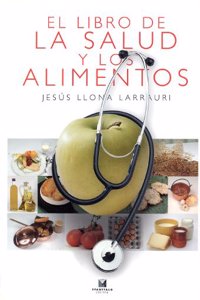 Libro de la salud y los alimentos, el