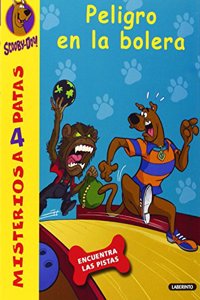 Scooby-Doo: El peligro en la bolera (Spanish Edition)