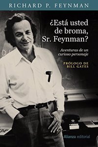 Â¿Esta usted de broma, Sr. Feynman?