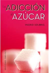 Adiccion al Azucar