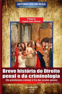 Breve história do direito penal e da criminologia
