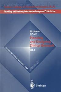 Planning and Designing Clinical Research