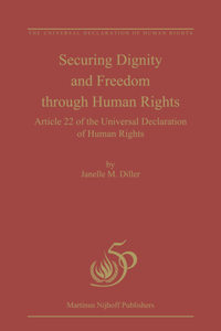 Securing Dignity and Freedom Through Human Rights