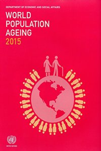 World Population Ageing 2015 Wall Chart