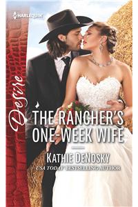 The Rancher's One-Week Wife