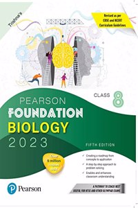 Pearson Foundation Biology Class 8, Revised as per CBSE and NCERT Curriculum Guidelines with Includes Active App -To gauge Self Preparation - 5th Edition 2023 By Pearson