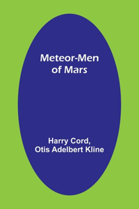 Meteor-Men of Mars