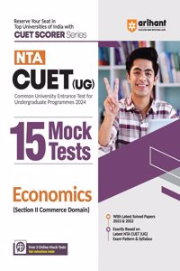 Arihant NTA CUET UG 15 Mocks Test For Section 2 Commerce Domain Economics CUET 2024