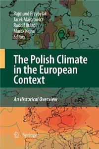 Polish Climate in the European Context: An Historical Overview