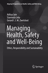 Managing Health, Safety and Well-Being