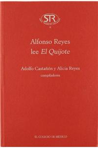 Alfonso Reyes Lee El Quijote