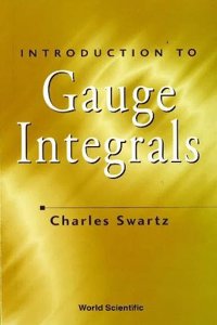 Introduction To Gauge Integrals