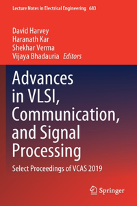 Advances in Vlsi, Communication, and Signal Processing