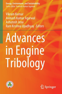 Advances in Engine Tribology