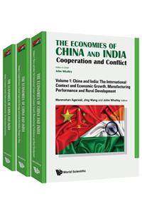 Economies of China and India, The: Cooperation and Conflict (in 3 Volumes)