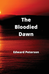 Bloodied Dawn