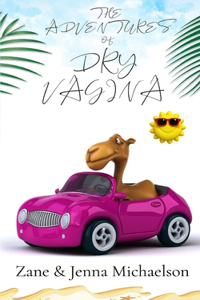 The Adventures of Dry Vagina