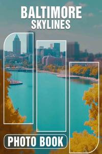Baltimore Skylines Photo Book