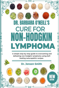 Dr. Barbara O'Neill's Cure for Non-Hodgkin Lymphoma