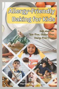Allergy-Friendly Baking for Kids