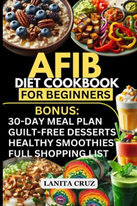 Afib Diet Cookbook for Beginners